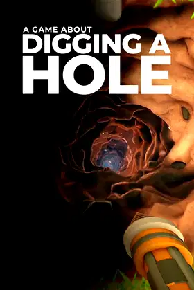 A Game About Digging A Hole poster