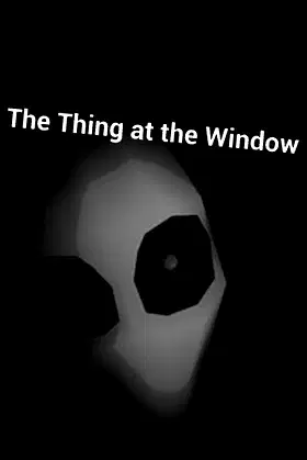 The Thing at the Window poster