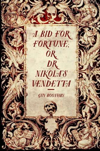 A Bid for Fortune; Or, Dr. Nikola's Vendetta poster