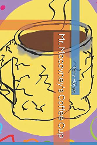 Mr. Macovney's Coffee Cup poster
