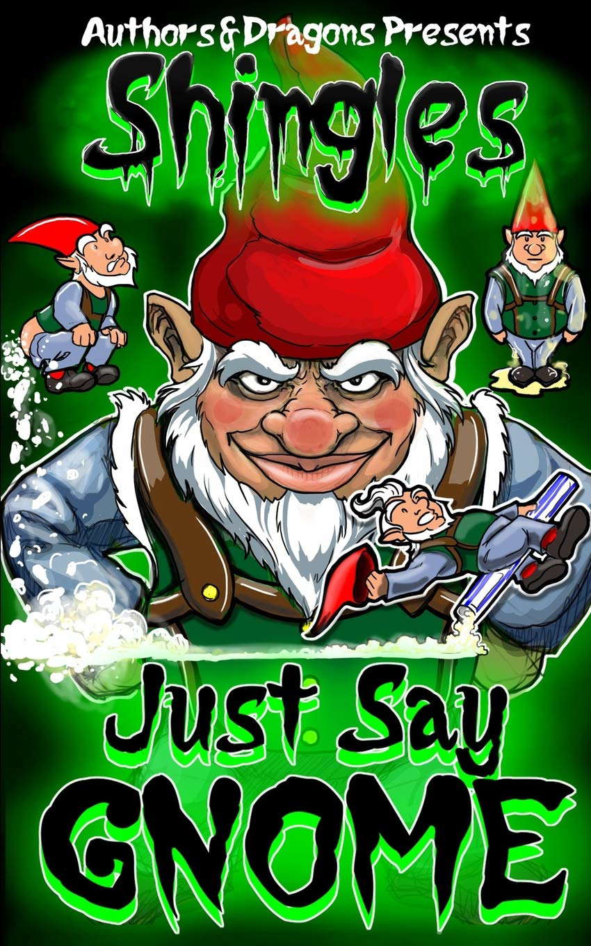 Just Say Gnome (Shingles) poster