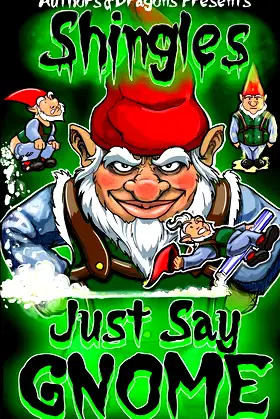 Just Say Gnome (Shingles) poster