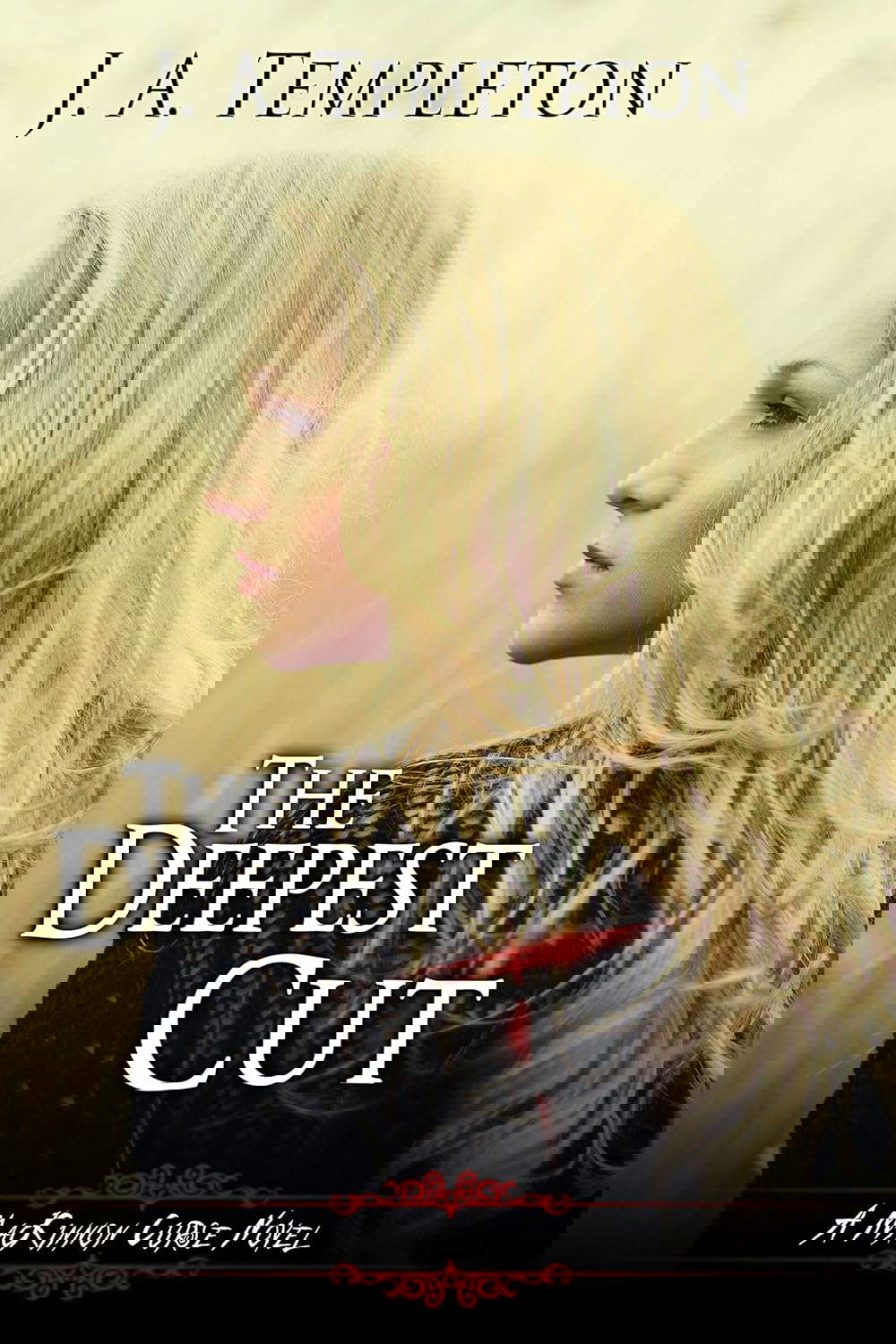 The Deepest Cut (MacKinnon Curse Novel Book 1) poster