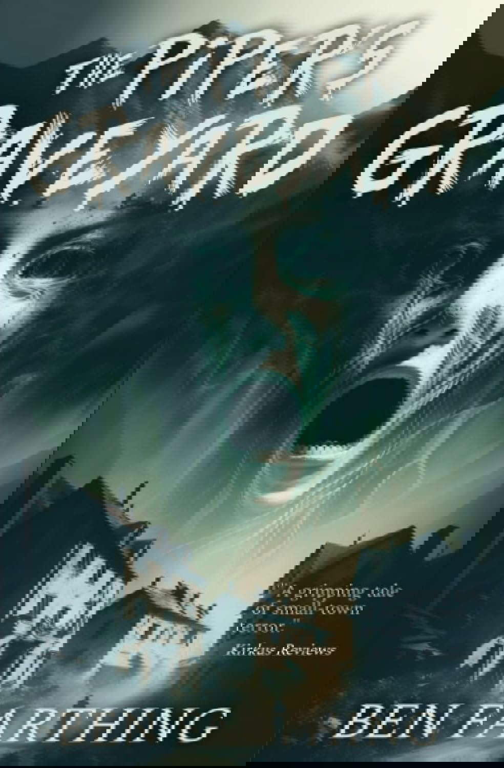 The Piper's Graveyard: A Small Town Horror Thriller poster