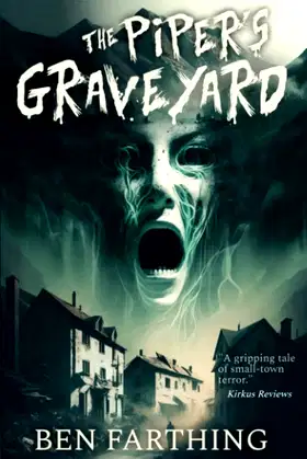 The Piper's Graveyard: A Small Town Horror Thriller poster