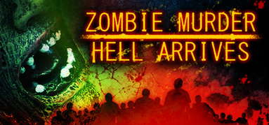 Zombie Murder Hell Arrives capsule