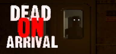 Dead On Arrival capsule