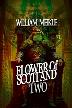 Flower of Scotland: Volume Two (The William Meikle Chapbook Collection) poster