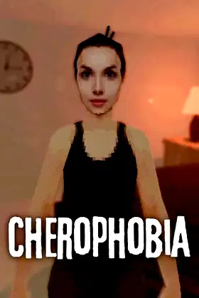 Cherophobia poster