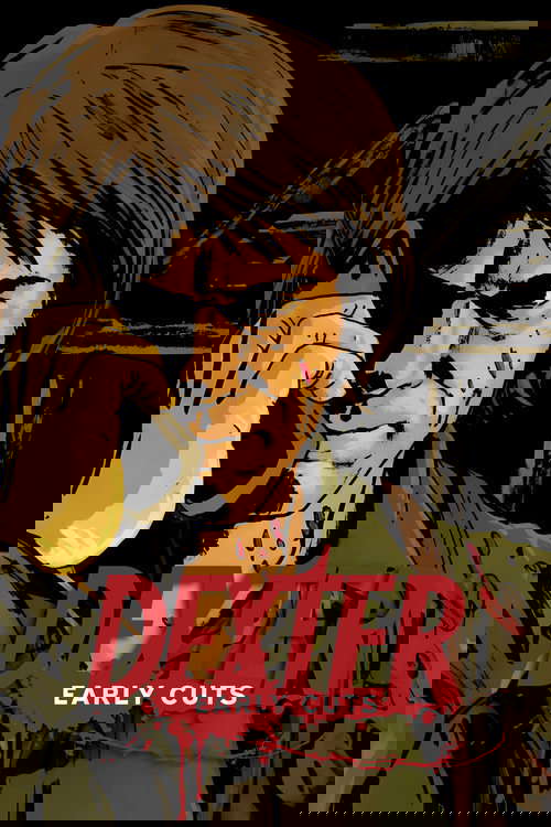 Dexter: Early Cuts poster