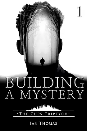 Building a Mystery (The Cups Triptych Book 1) poster