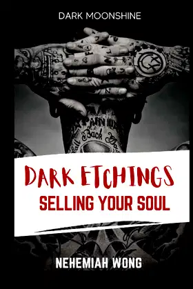 DARK ETCHINGS: SELLING YOUR SOUL poster