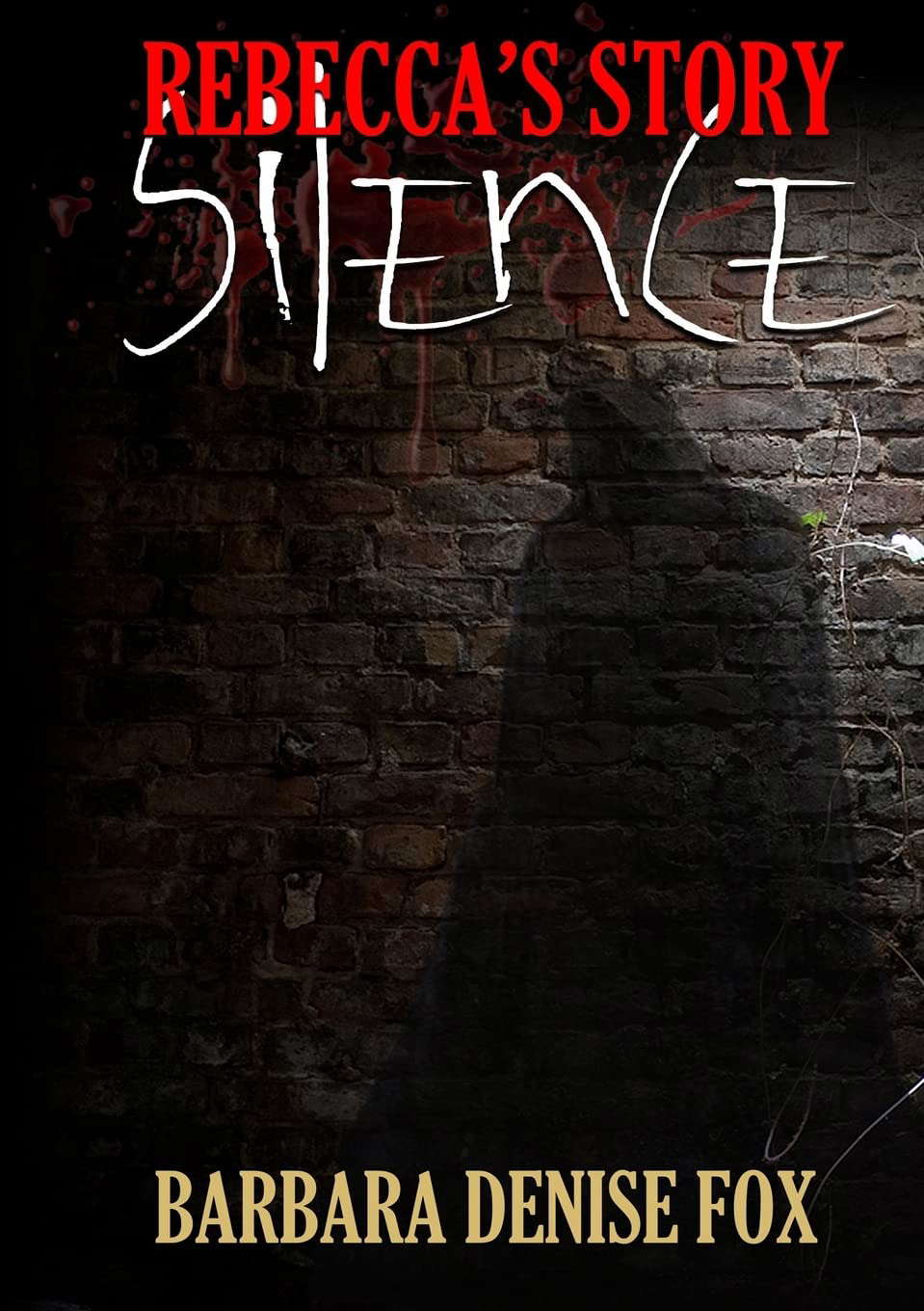 Rebecca's Story: Silence poster