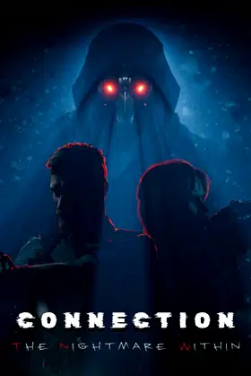 Connection: The Nightmare Within poster