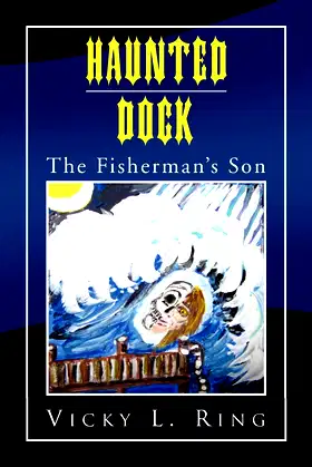 HAUNTED DOCK: The Fisherman's Son poster