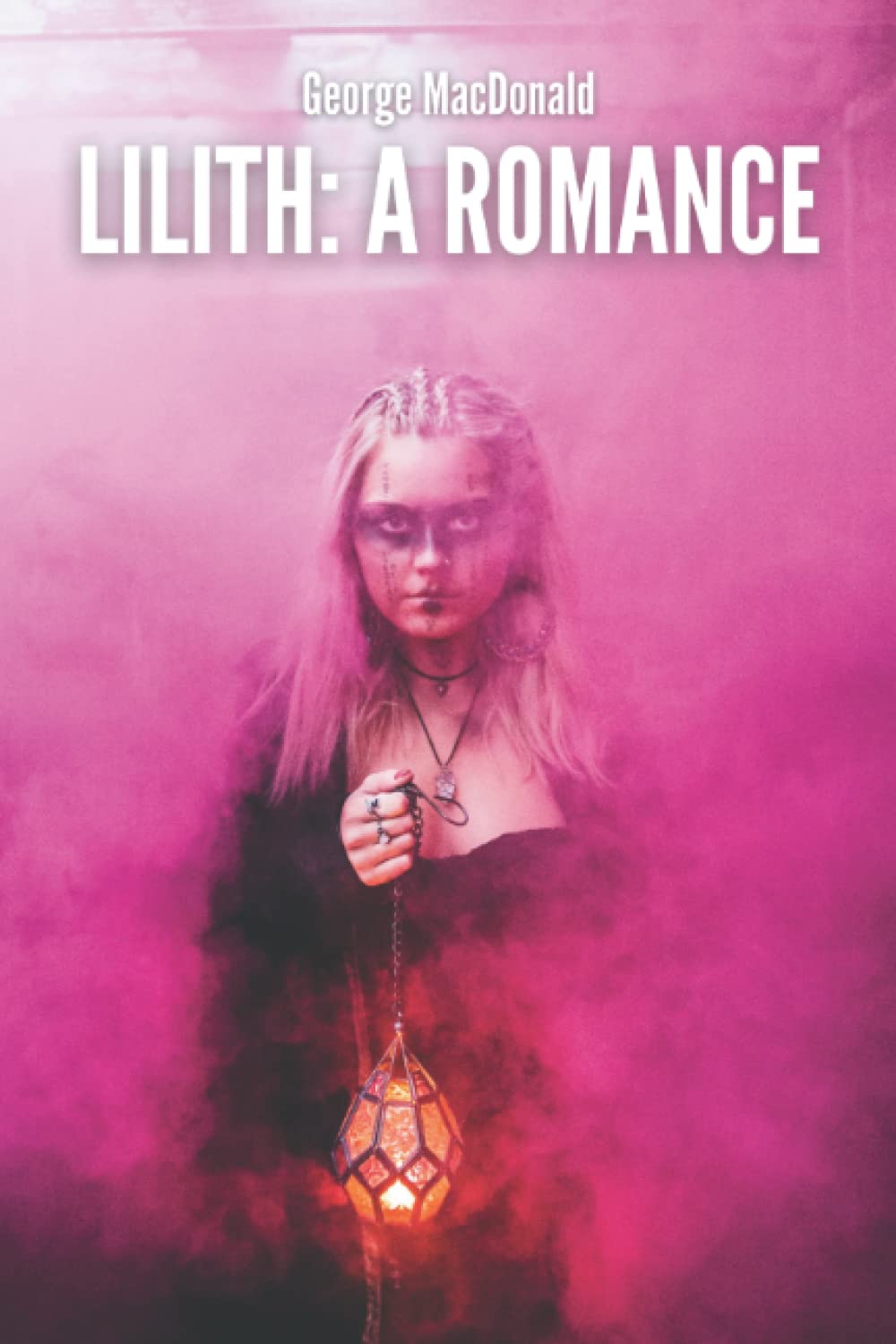 Lilith: A Romance (Annotated): George MacDonald Epic Fantasy (Annotated) poster