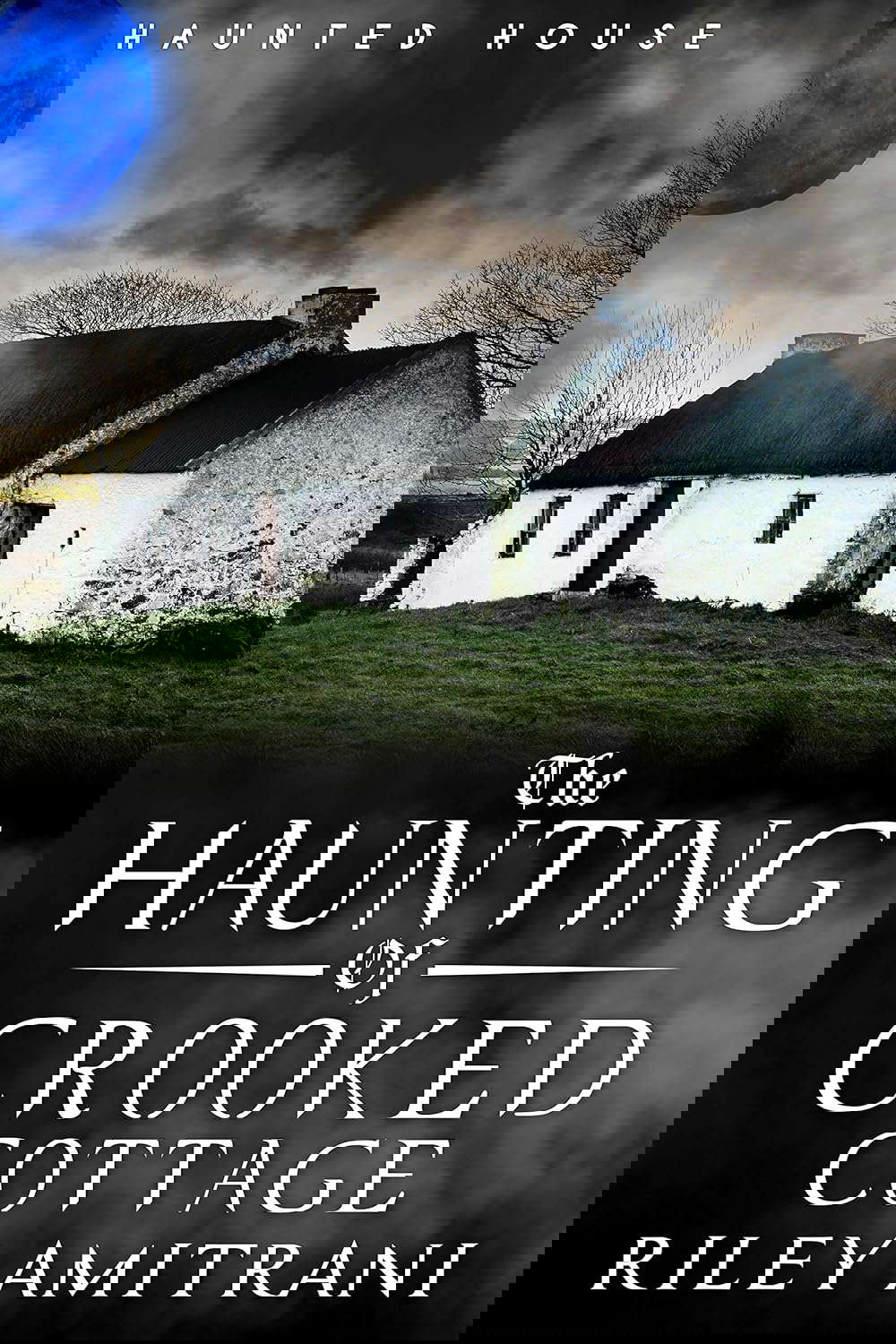 The Haunting of Crooked Cottage poster