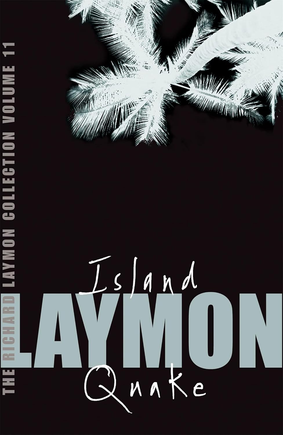The Richard Laymon Collection: " Island " AND " Quake " v. 11 poster