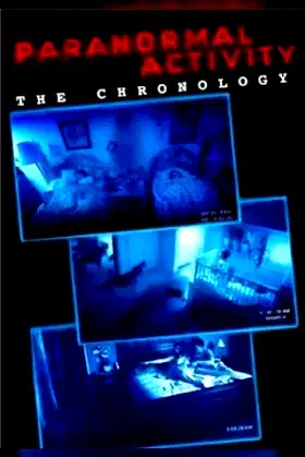 Paranormal Activity: The Chronology poster