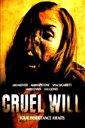 Cruel Will poster