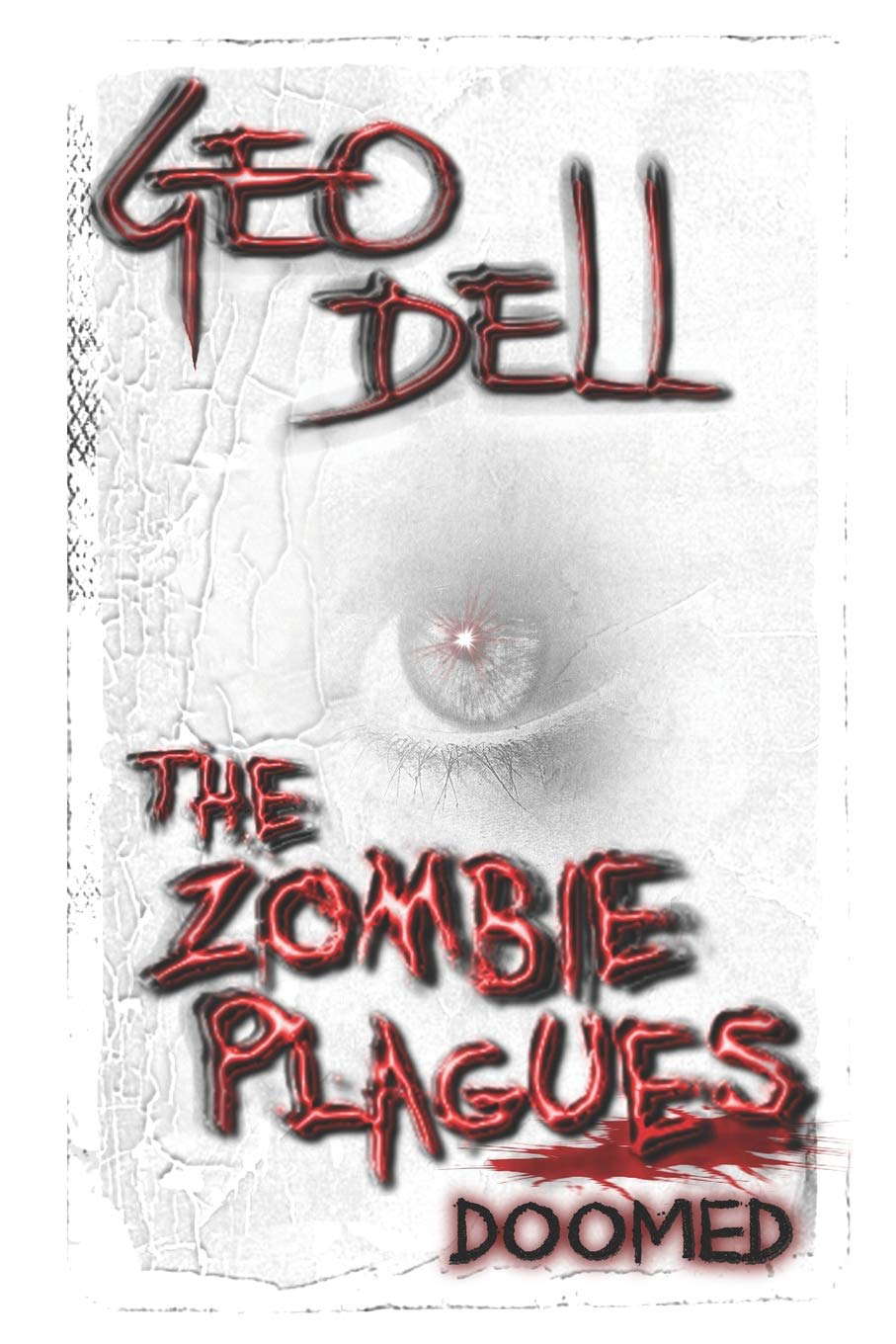 The Zombie Plagues: Doomed poster