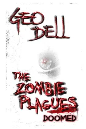 The Zombie Plagues: Doomed poster