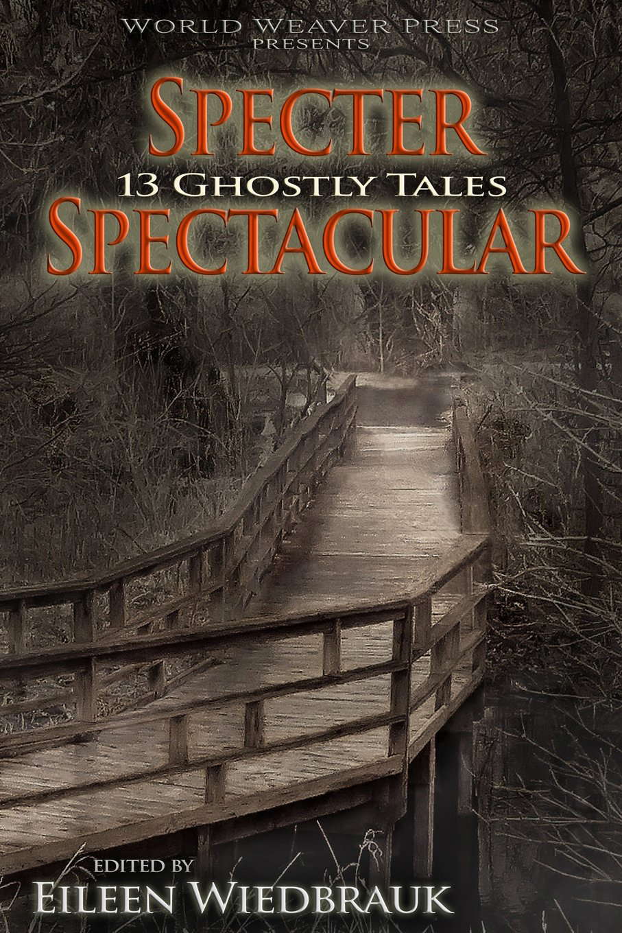 Specter Spectacular: 13 Ghostly Tales poster