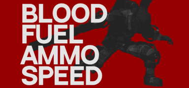 Blood, Fuel, Ammo & Speed capsule