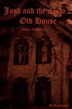 Josh and the New Old House: Josh Series poster