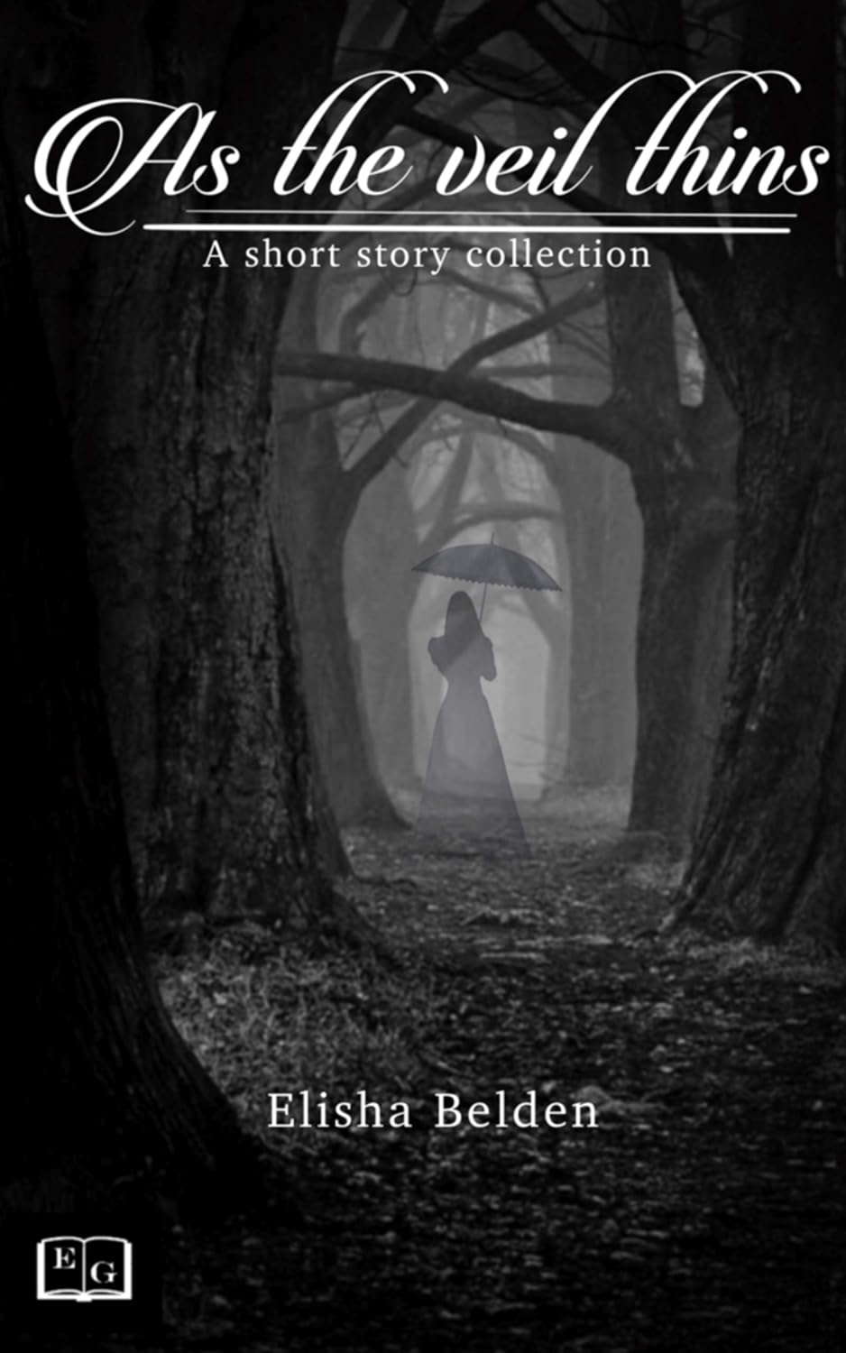 As the Veil Thins: A Short Story Collection poster