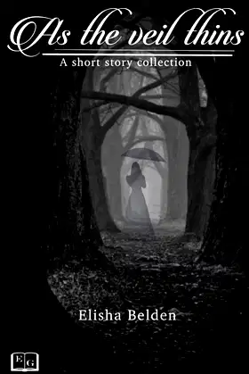 As the Veil Thins: A Short Story Collection poster