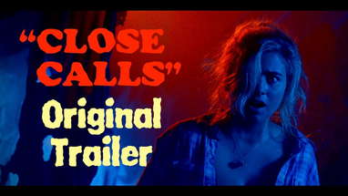 Close Calls  - Original Trailer poster