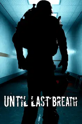 Until Last Breath poster