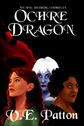 Ochre Dragon (The Opal Dreaming Chronicles) poster