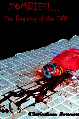 ZOMBIES!...The Begining of the END poster