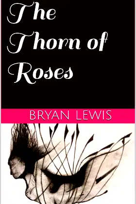 The Thorn of Roses poster