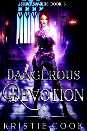 Dangerous Devotion: A Dark Paranormal Fantasy (Soul Savers Book 3) poster