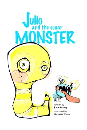 Julio and the Sugar Monster poster