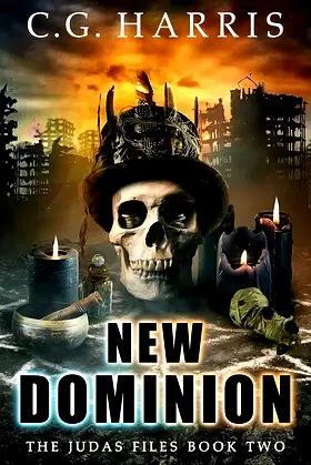 New Dominion: A Supernatural Adventure (The Judas Files Book 2) poster