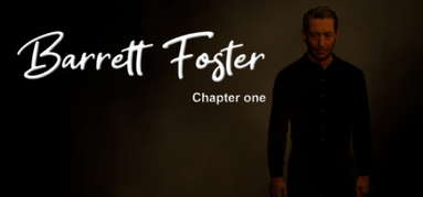 Barrett Foster : Chapter One capsule