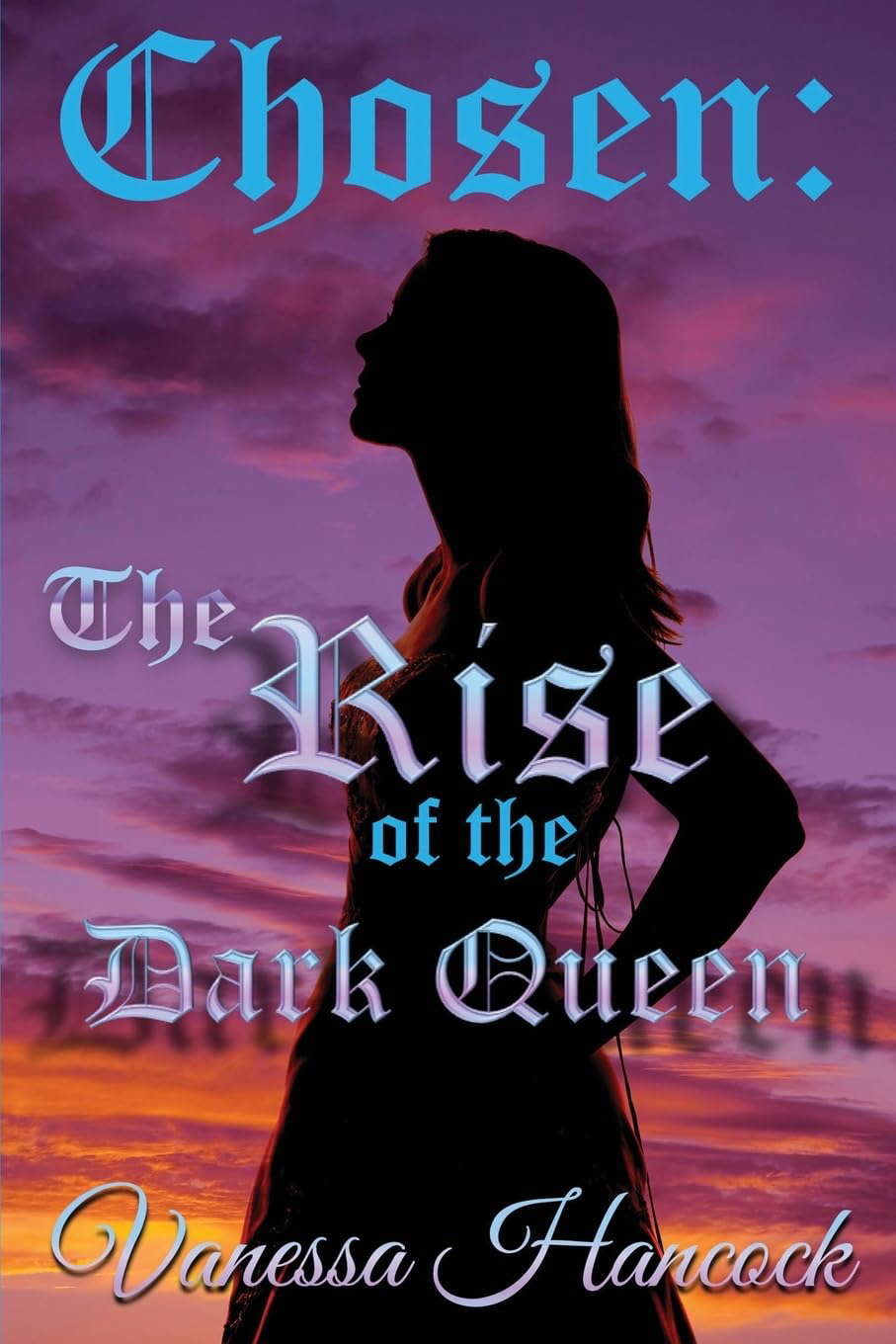 Chosen: The Rise of the Dark Queen poster