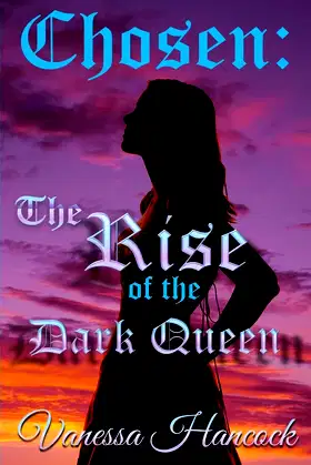 Chosen: The Rise of the Dark Queen poster