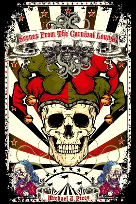 Scenes From The Carnival Lounge: A Collection Of Odd Tales poster