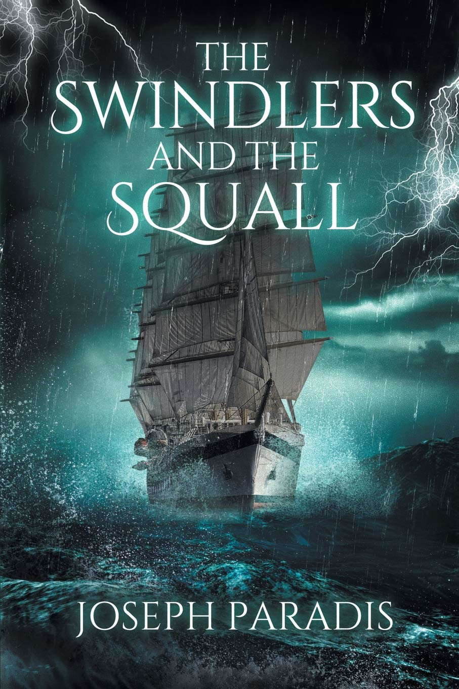 The Swindlers And The Squall: A Saving The Dark Side Origin Story poster