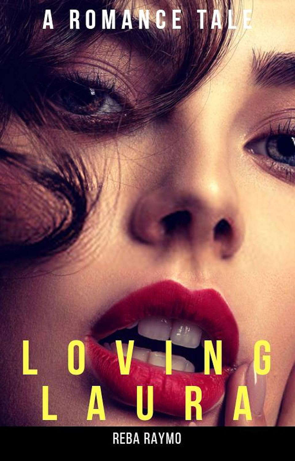 LOVING LAURA: A Romance Novel PART II poster