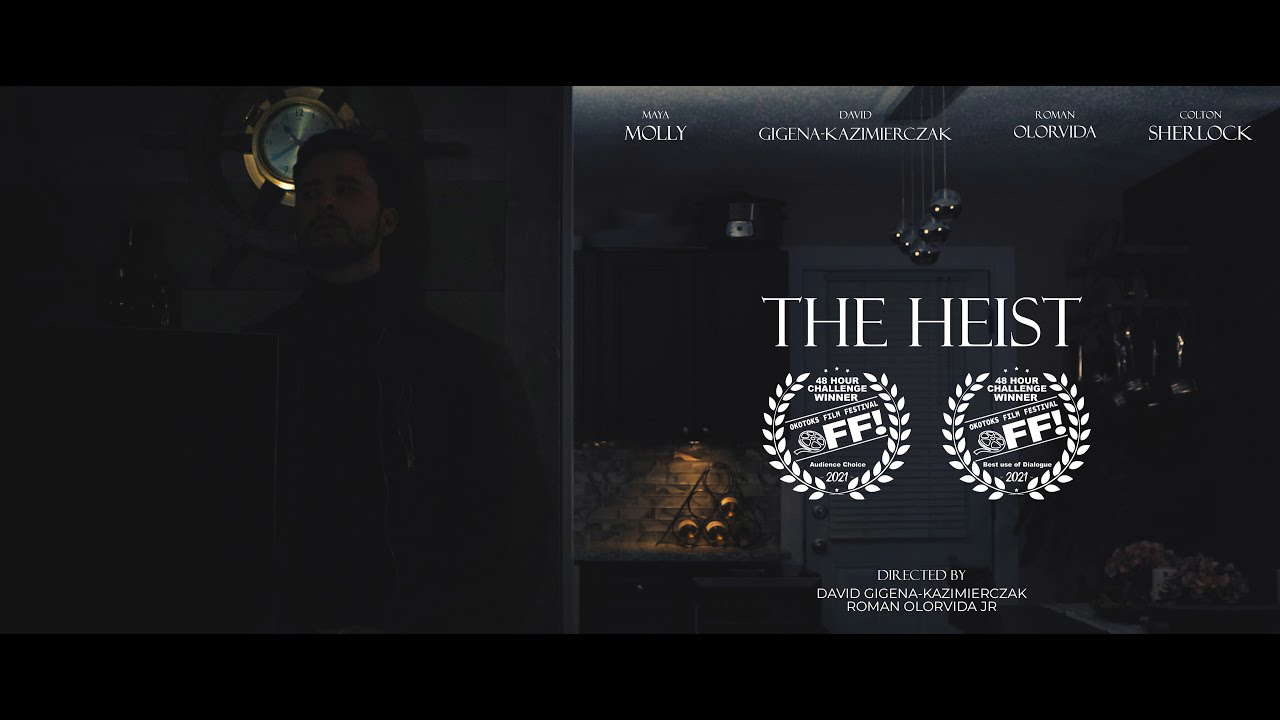 THE HEIST | Okotoks 48 Hour Film Challenge Winner | Short Film (2021)