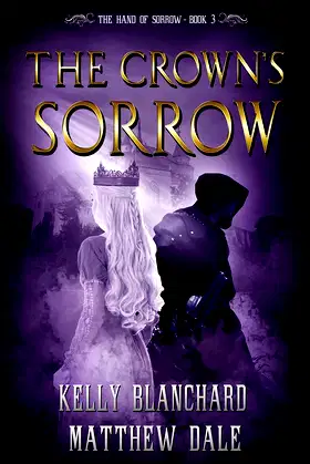The Crown's Sorrow (The Hand of Sorrow Book 3) poster