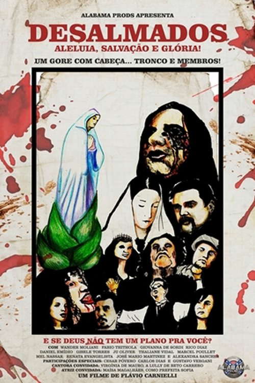 Desalmados: aleluia, salvação e glória! poster