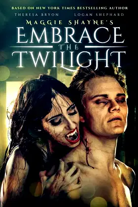 Maggie Shayne's Embrace the Twilight poster