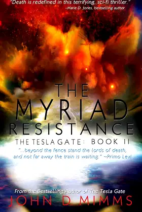 The Myriad Resistance: The Tesla Gate, Book II (Tesla Gate, 2) poster